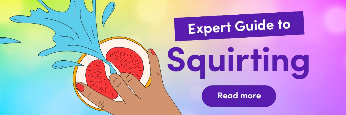 Expert Guide to Squirting 