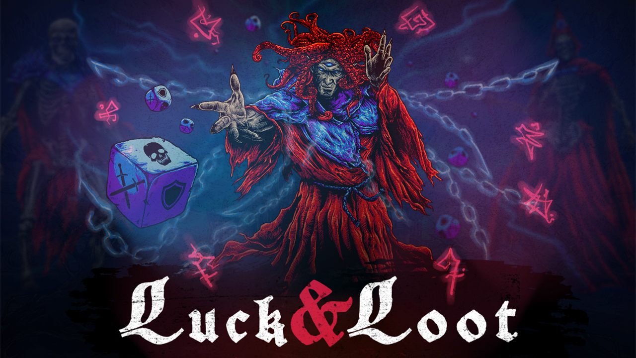 Luck & Loot