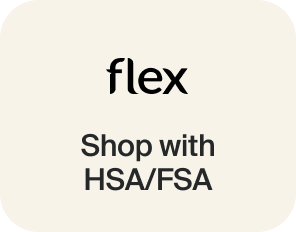 flex | HSA/FSA | Use your HSA/FSA dollars at checkout