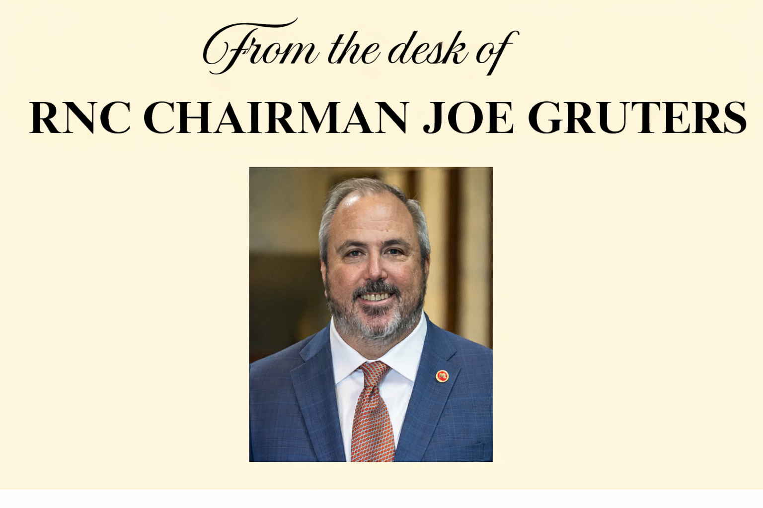 From the Desk of RNC Chairman Joe Gruters
