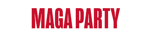 MAGA PARTY
