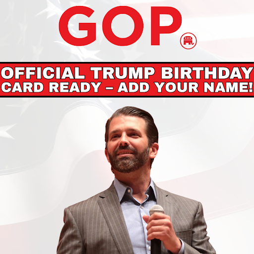OFFICIAL TRUMP BIRTHDAY CARD READY - ADD YOUR NAME!