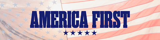 AMERICA FIRST