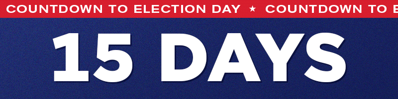 15 Days Until Election Day