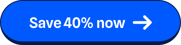Save 40% now