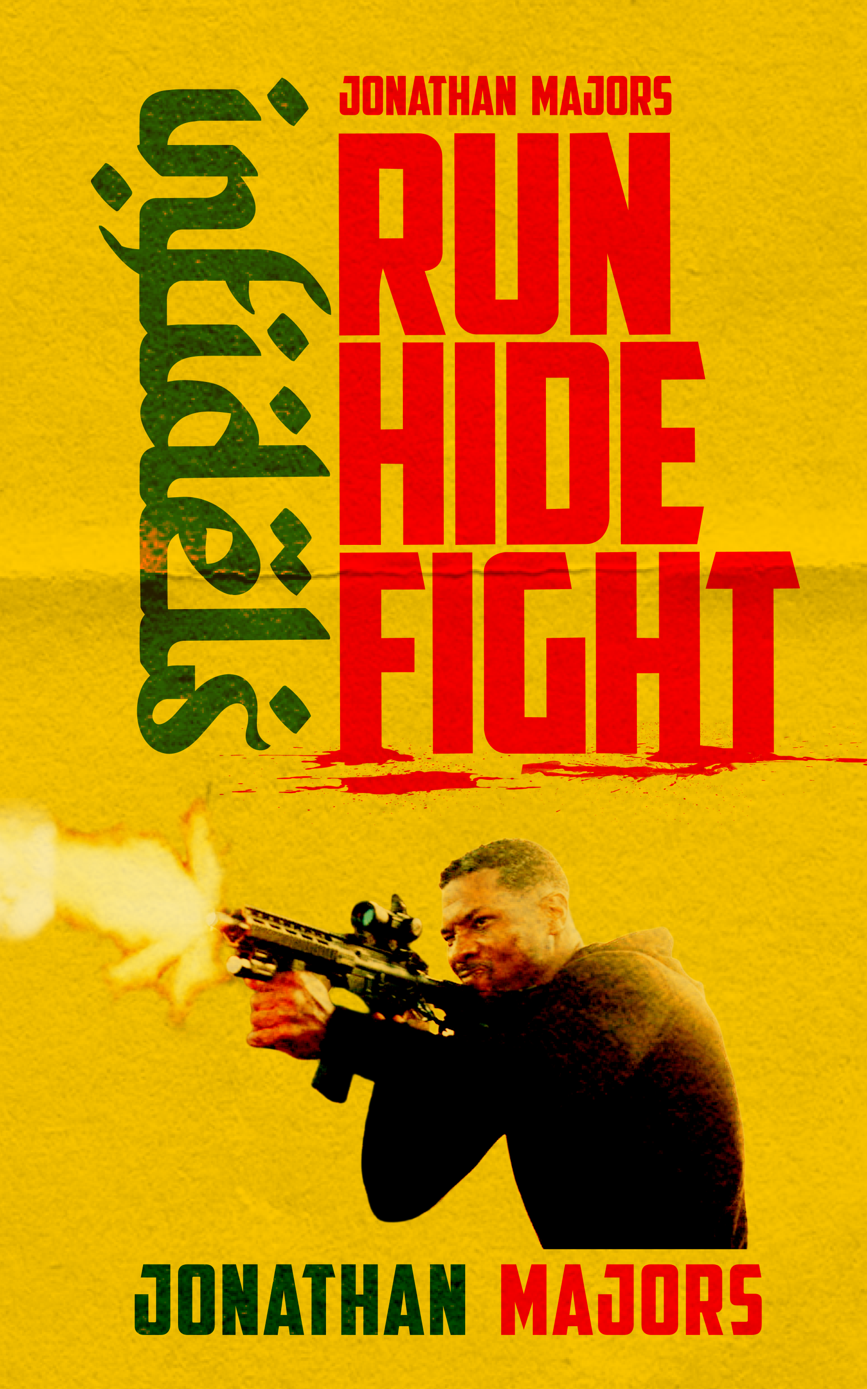 Run Hide Fight: Infidels