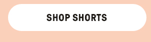 Shop Shorts