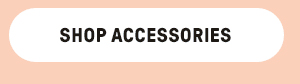 Shop Accessories