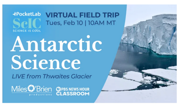 Antarctic Science Live From Thwaites Glacier