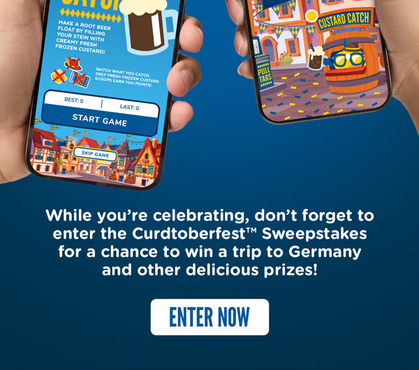 While you're celebrating, don't forget to enter the Curdtoberfest™ Sweepstakes for a chance to win a trip to Germany and other delicious prizes! Enter now.