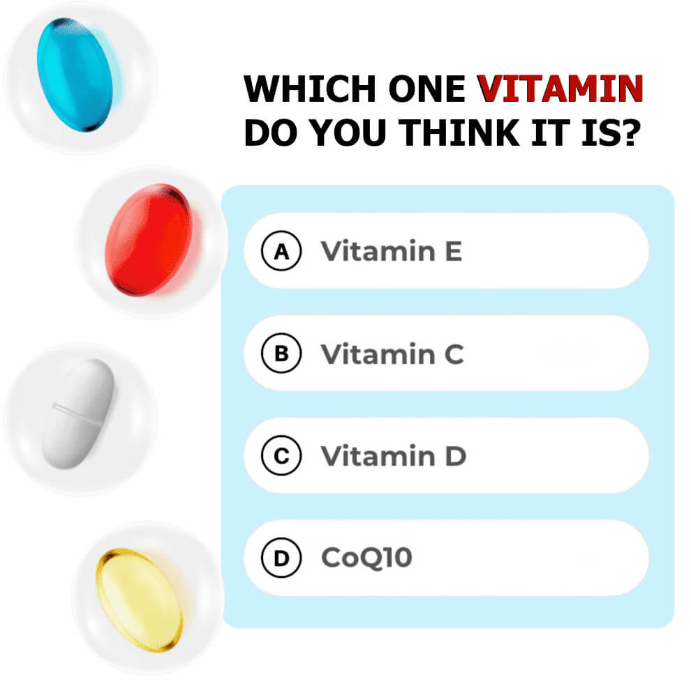 WHICH ONE VITAMIN DO YOU THINK IT IS?