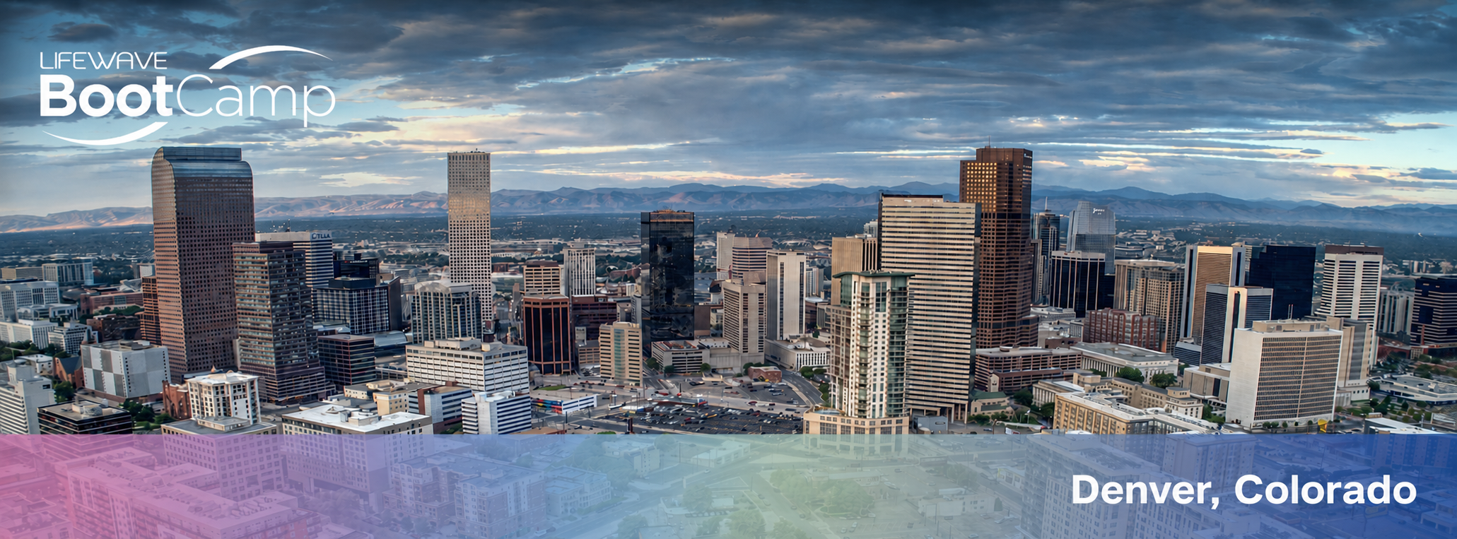 LifeWave BootCamp Denver