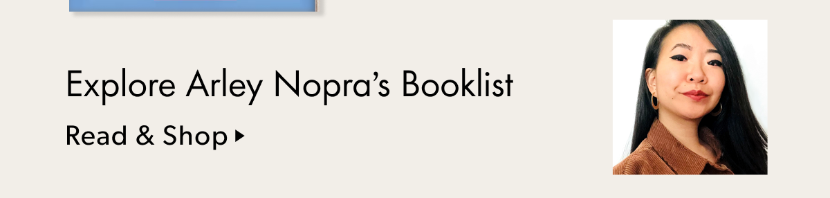 Explore Arley Nopra's Booklist