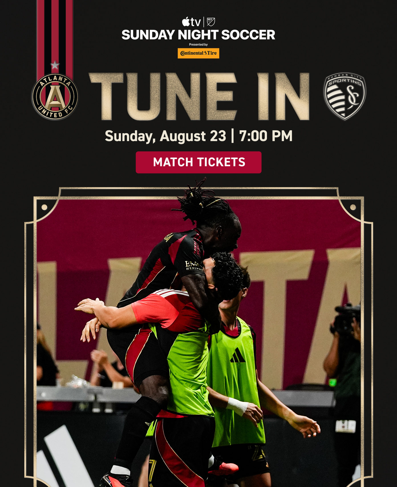 Tune In | Atlanta United FC VS. Sporting Kansas City | Sunday, August 23 | 7:00 PM | MLS, Apple TV, FS1 | Match Tickets