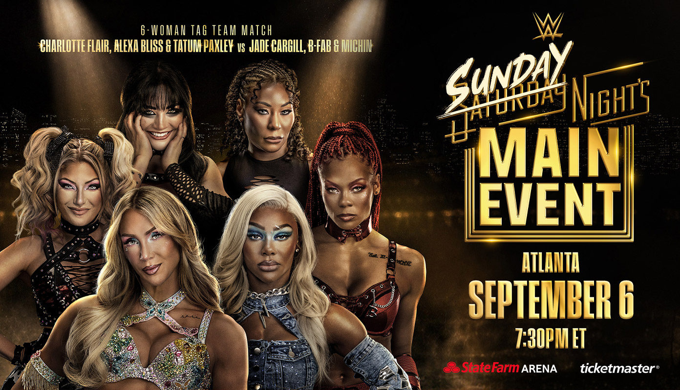 Sunday Night's Main Event | Atlanta | September 6 | 7:30 ET | State Farm Arena