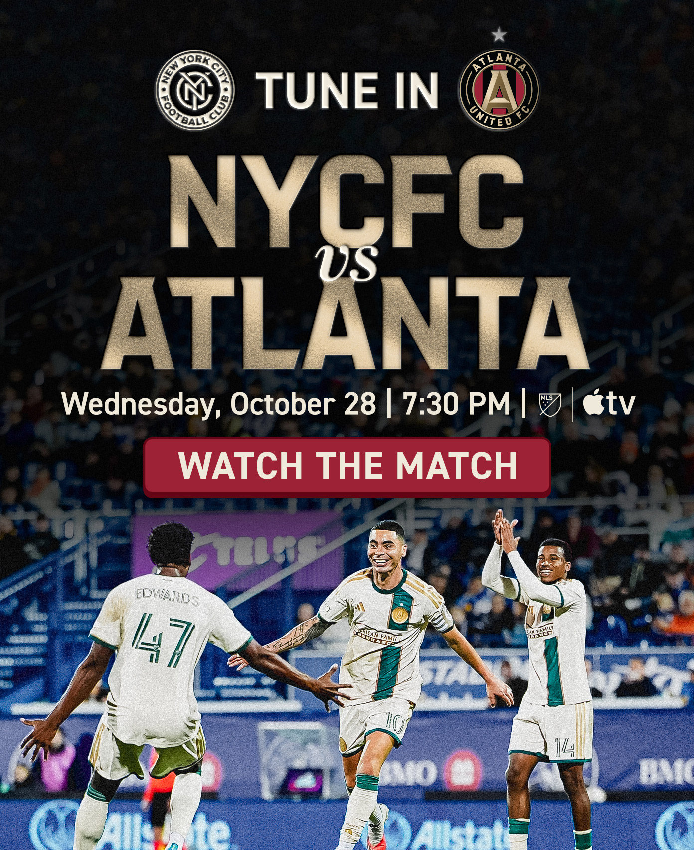 Tune In | New York City FC vs. Atlanta United FC | Wednesday, October 28 | 7:20 PM | MLS, Apple TV | Watch the Match
