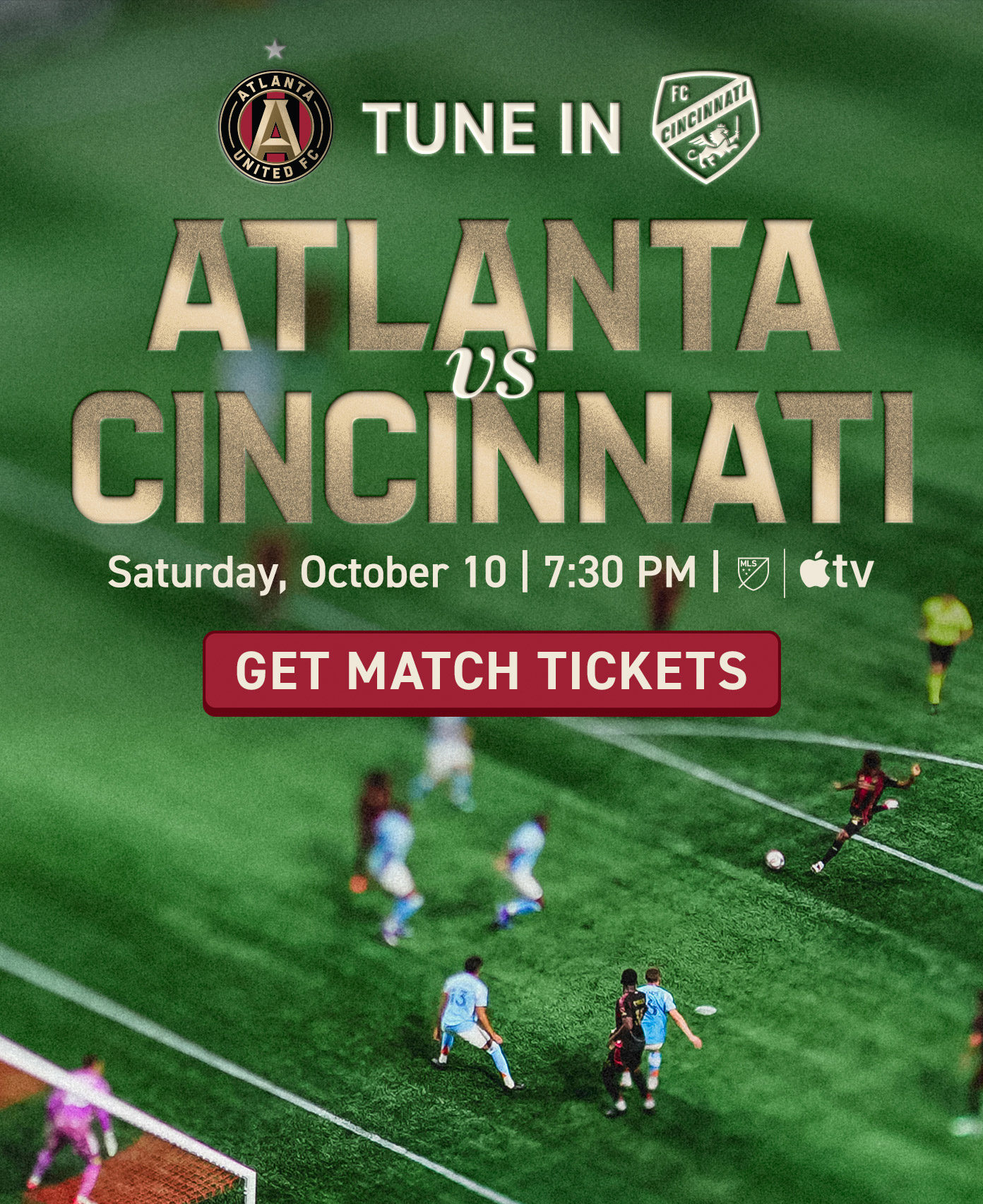 Tune In | Atlanta United FC vs. FC Cincinnati | Saturday, October 10 | 7:30 PM | MLS, Apple TV | Watch the Match