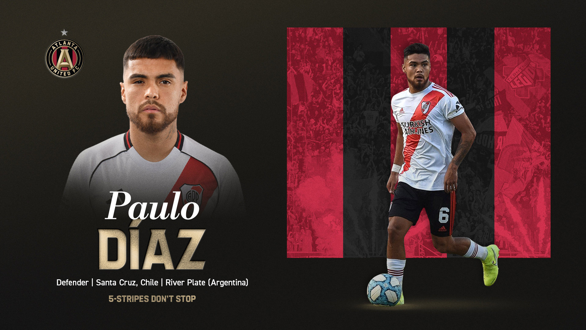 Paulo Díaz | Defender | Santa Cruz, Chile | River Plate (Argentina) | 5-Stripes Don't Stop