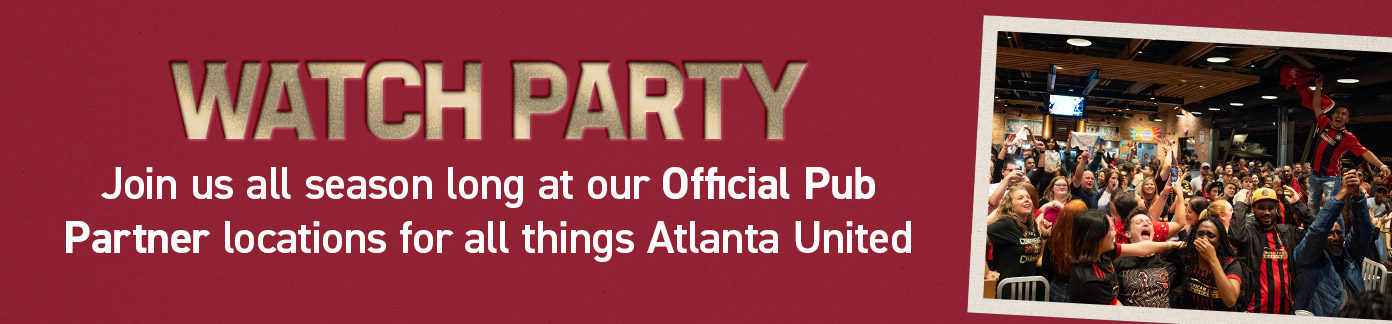 Join us all season long at our Official Pub Partner locations for all things Atlanta United
