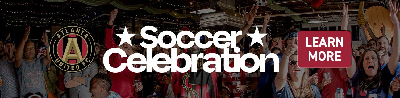 Atlanta United: Soccer Celebration: Learn More
