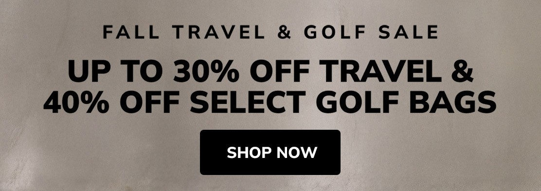 Fall Travel & Golf Sale: Up to 30% Off Travel & 40% Off Select Golf Bags