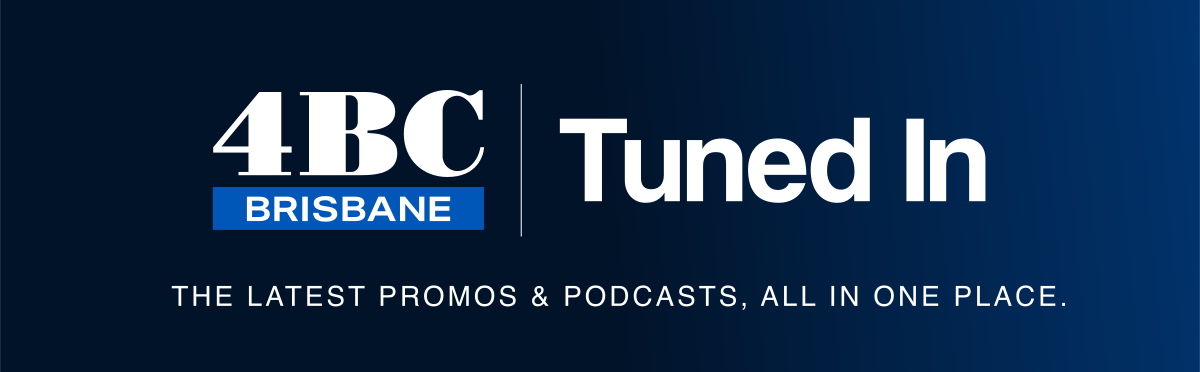 4BC Tuned In — The latest promos and podcasts, all in one place.