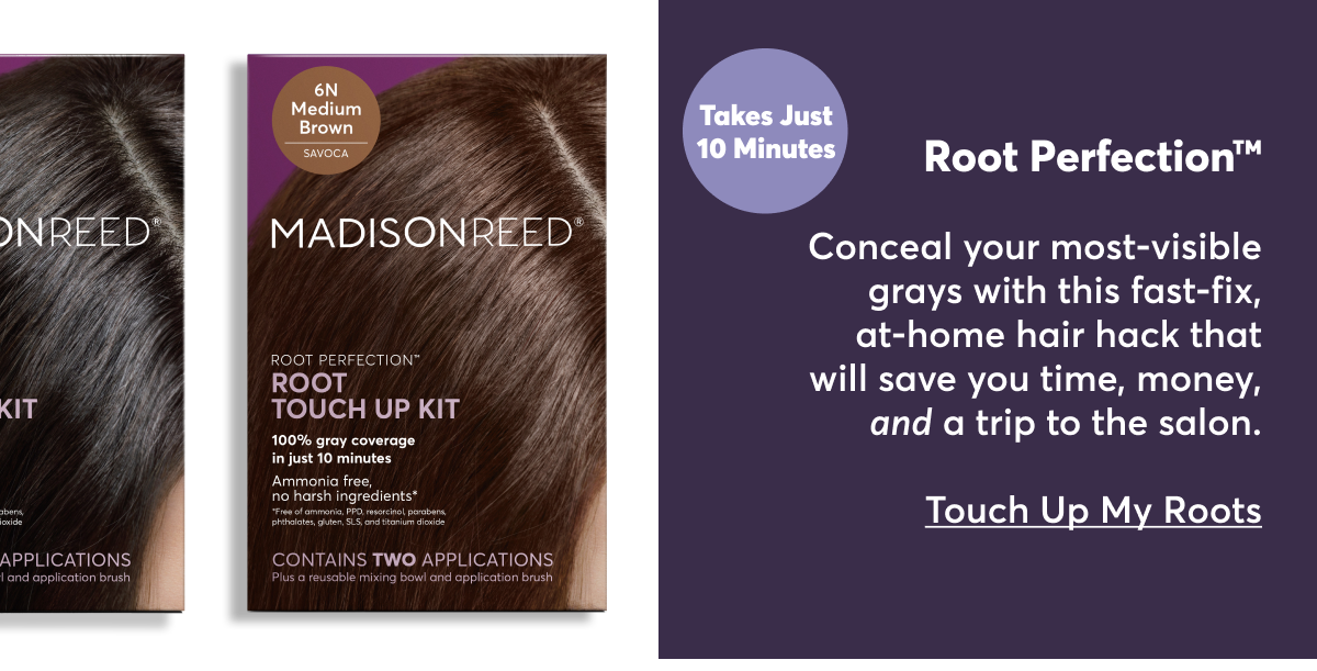 Root Perfection™ Conceal your most-visible grays with this fast-fix, at-home hair hack that will save you time, money, and a trip to the salon. Touch Up My Roots