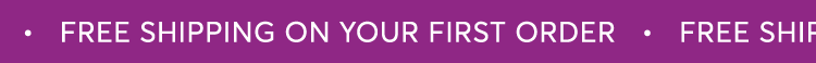 Free shipping on your first order