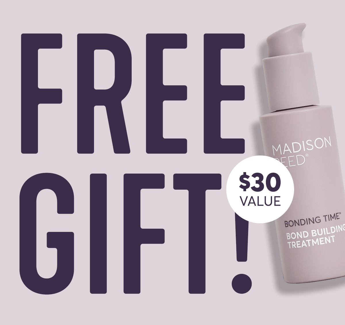 Free gift - $30 value