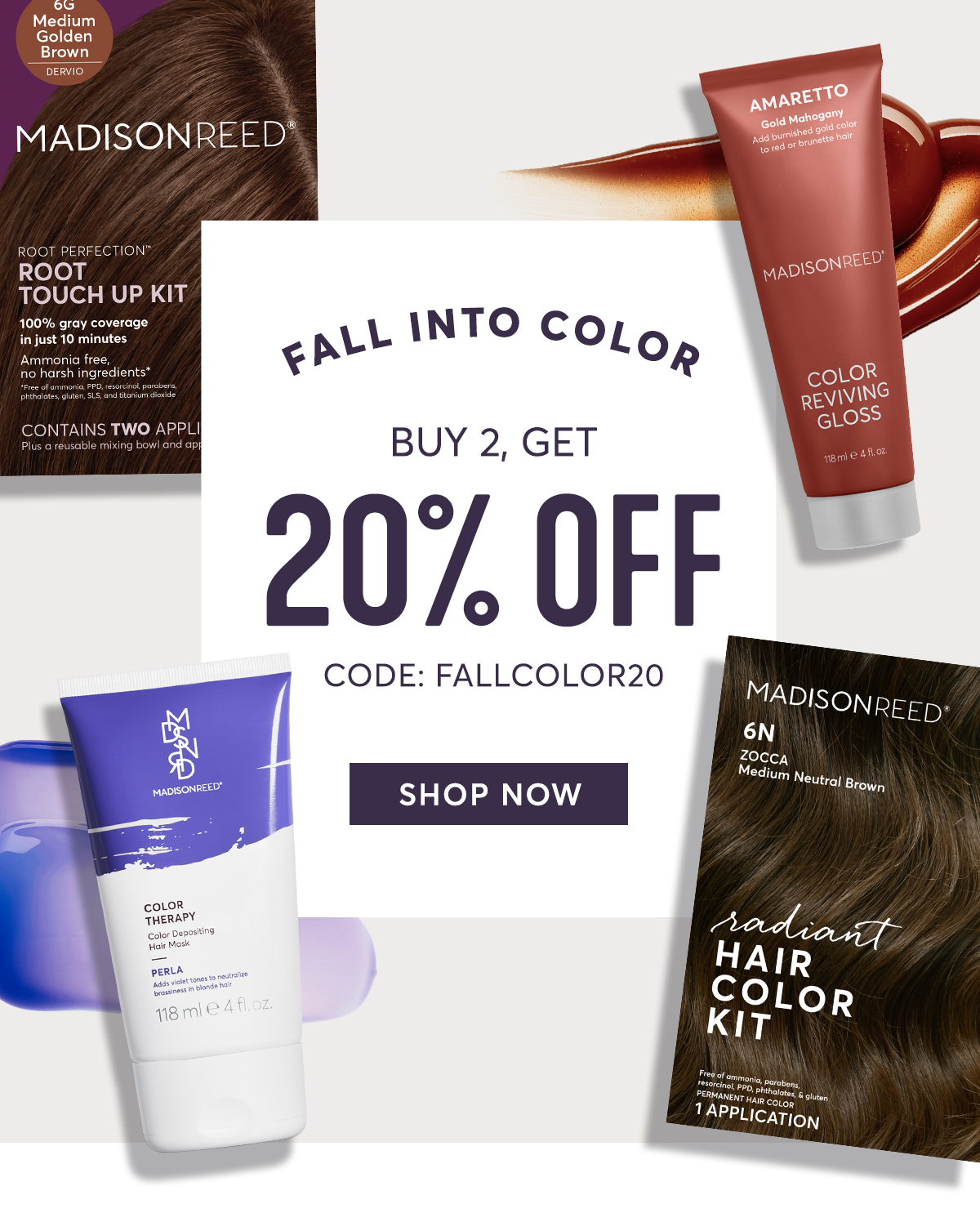 Fall into color - buy 2 get 20% 0ff - code fallcolor20 | Shop now