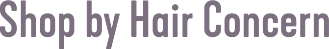 Shop by Hair Concern