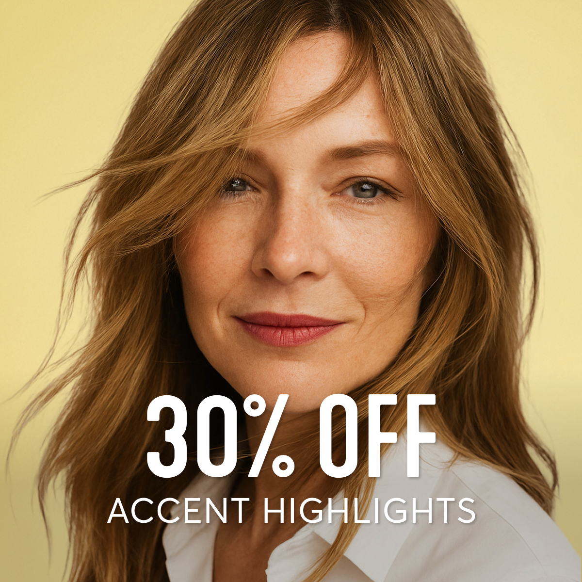 30% off accent highlights