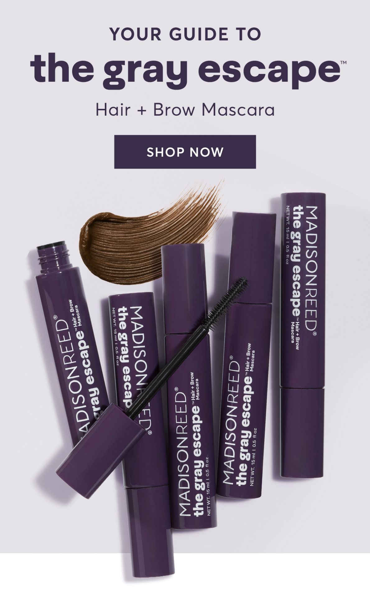 Your guide to the grey escape - Hair + Brow Mascara | SHOP NOW