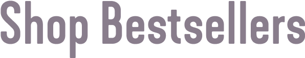 Shop Bestsellers