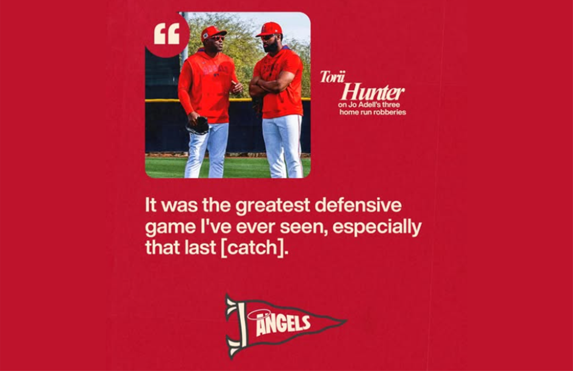 Torii Hunter praised Jo Adell's defense