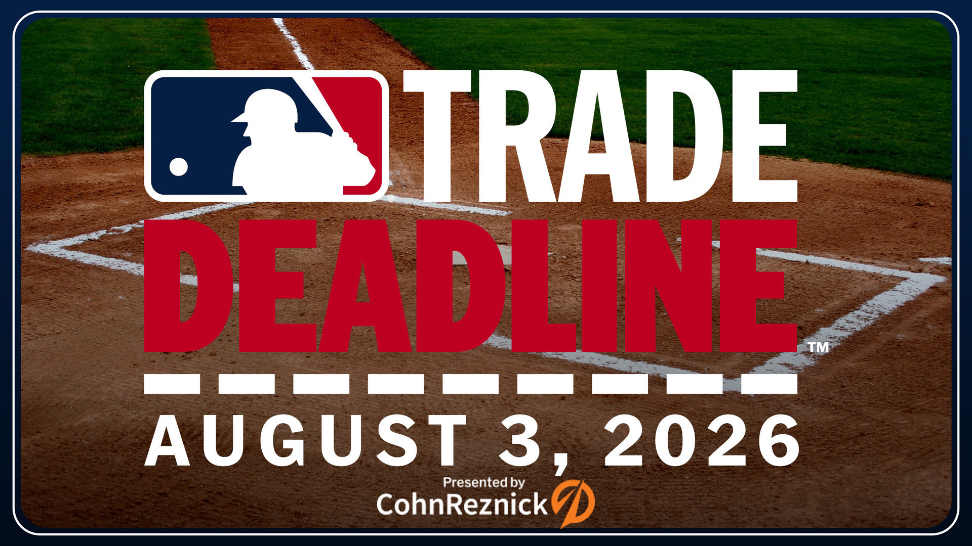 Trade Deadline presented by CohnReznick