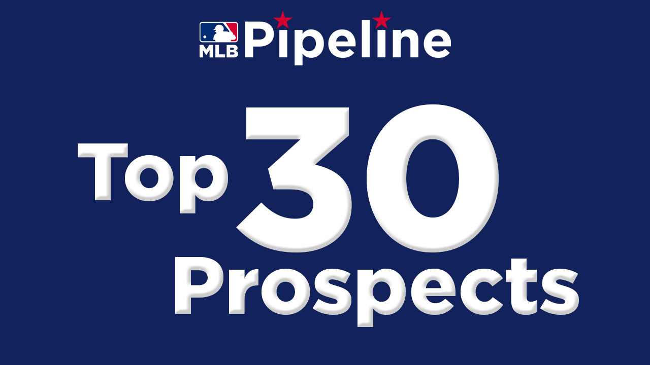 MLB Pipeline Top 30 Prospects graphic