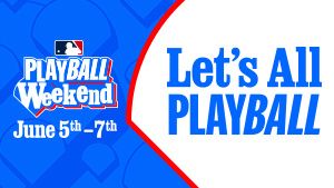 PLAY BALL WEEKEND