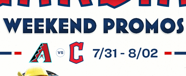 Weekend Promos AZ vs CLE - Buy Now