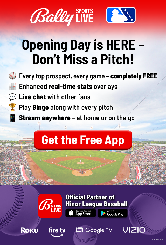 Opening Day is Here! Stream Every Minor League Game FREE 